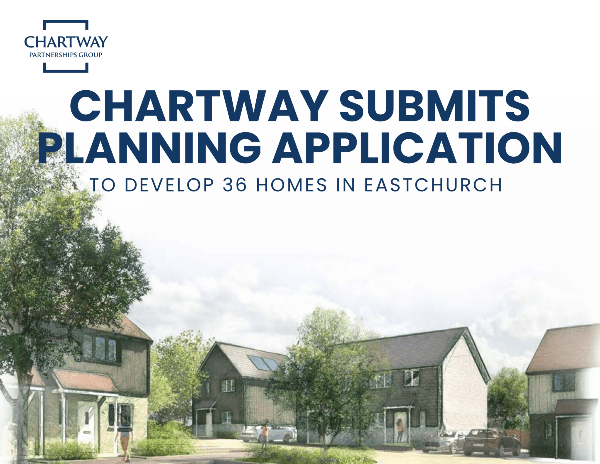 Chartway and Moat submit plans for 36 new homes in Eastchurch on the