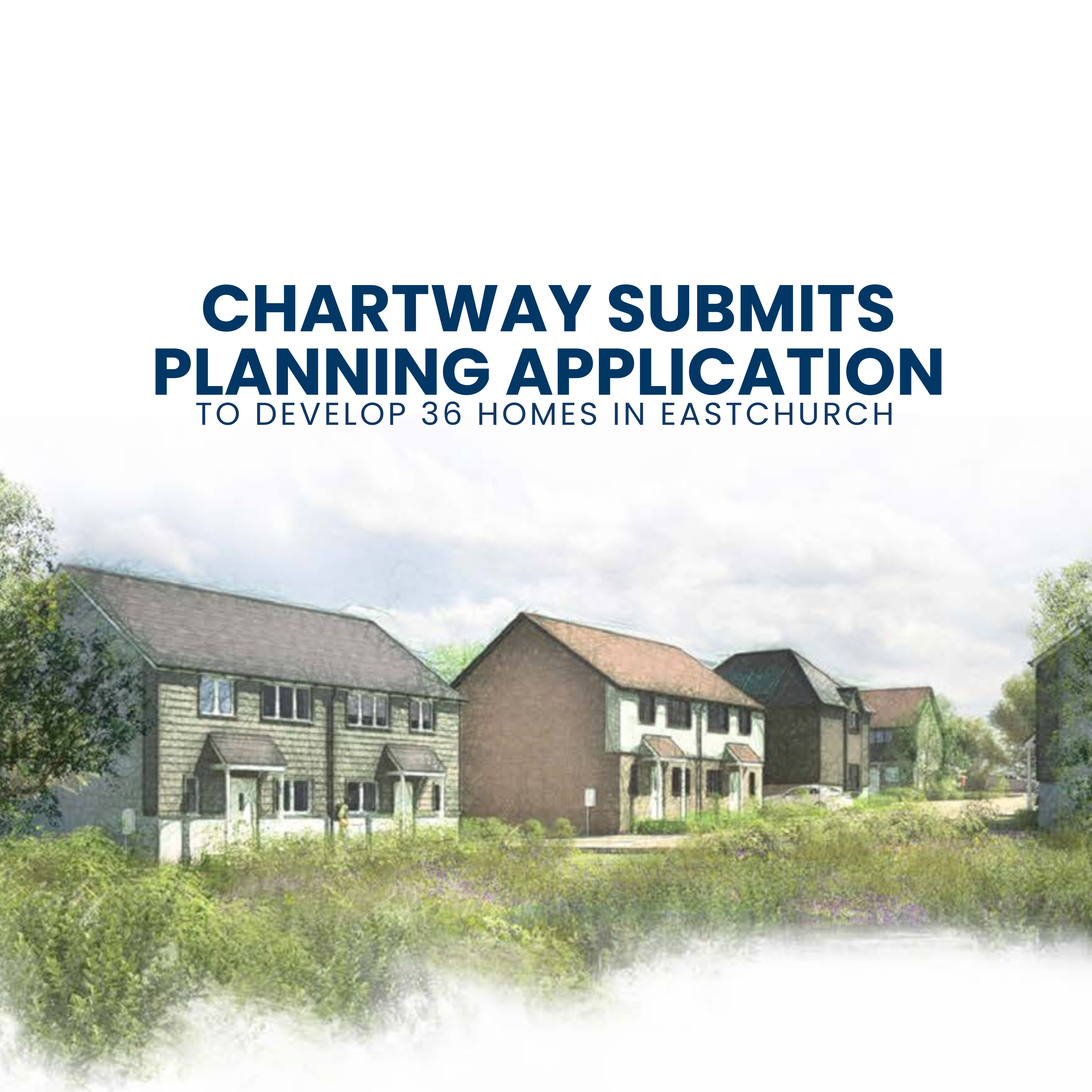 Chartway and Moat submit plans for 36 new homes in Eastchurch on the Isle of Sheppey